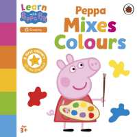 Learn with Peppa: Peppa Mixes Colours - MPHOnline.com