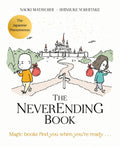 THE NEVERENDING BOOK: The spellbinding Japanese bestseller and a magical celebration of books and stories, now at MPHOnline.com.