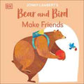 Bear and Bird: Make Friends (Jonny Lambert's) - MPHOnline.com