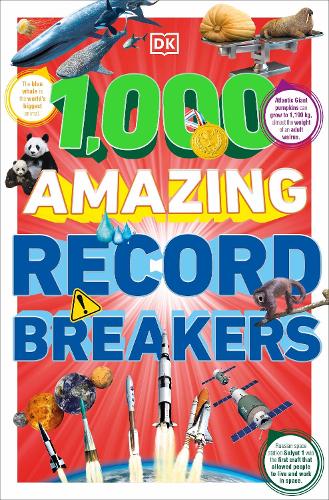 1,000 Amazing Record Breakers (DK 1,000 Amazing Facts) - MPHOnline.com