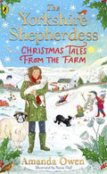 The Yorkshire Shepherdess: Christmas Tales from the Farm (HC) - MPHOnline.com