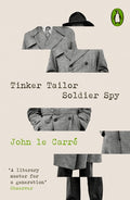 Tinker Tailor Soldier Spy (9780241658987) - MPHOnline.com