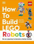 DK How to Build LEGO Robots - MPHOnline.com