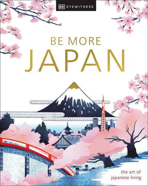 Be More Japan: the art of japanese living - MPHOnline.com