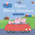 Peppa's Vehicle Adventure (A Lift-the-Flap Board Book) - MPHOnline.com
