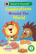 RIY L02: Celebrations Around the World (Ladybird Read It Yourself) - MPHOnline.com