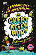 Astrophysics for Supervillains #02: The Great Alien Hunt - MPHOnline.com