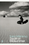 Death in Midsummer by Yukio Mishima - Penguin Modern Classics - MPHOnline.com