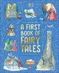 DK A First Book of Fairy Tales - MPHOnline.com