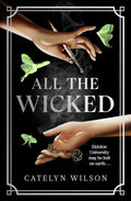 A year after the events at Ravenswood Academy, Andy Emmerson’s life is in turmoil. Eager to find the answers she can’t locate in the shelves of the library, Andy visits Jae in the underworld... ALL THE WICKED by Catelyn Wilson, now at MPHOnline.com.