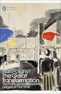 The Great Transformation: The Political and Economic Origins of Our Time (Penguin Modern Classics) - MPHOnline.com