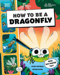 How to be a Dragonfly (How to be a Bug) - MPHOnline.com