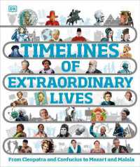 Timelines of Extraordinary Lives (DK Children's Timelines) - MPHOnline.com