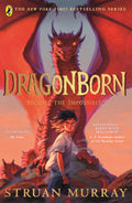 Frustrated with her overbearing mother's suffocating parenting, a girl suddenly breathes fire. Now she has to journey to an island to train with others like her - fierce dragon children - to unlock the power that is her birthright. But a war with humans looms... DRAGONBORN by Struan Murray, the start of a new series, now at MPHOnline.com.