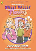 Sweet Valley Twins The Graphic Novel #03: Choosing Sides - MPHOnline.com