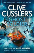 The Oregon Files #18: Clive Cussler Ghost Soldier (UK) - MPHOnline.com