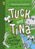 Tuck and Tina #03: The Dinosaur Thief - MPHOnline.com