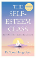 Unlock lasting confidence and happiness with THE SELF-ESTEEM CLASS, a transformative guide to building unshakeable self-worth. Now at MPHOnline.com.