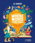 Where Words Come From (DK Super) - MPHOnline.com