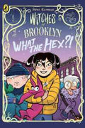 Witches of Brooklyn #02: What the Hex?! (9780241712221) - MPHOnline.com