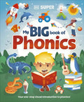My Big Book of Phonics (DK Super Phonics) - MPHOnline.com