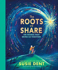 The Roots We Share: 100 Words That Bring Us Together (HC) - MPHOnline.com