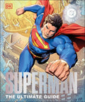 Superman The Ultimate Guide to the Man of Steel (New Edition) - MPHOnline.com