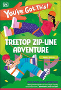 You've Got This! Treetop Zip-Line Adventure - MPHOnline.com