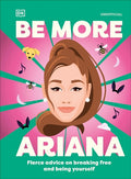 Be More Ariana Grande - MPHOnline.com