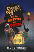 Sherlock Holmes and the Air Fryer of Doom - MPHOnline.com