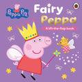 Fairy Peppa (A Lift-The-Flap Book) - MPHOnline.com