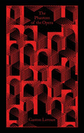 The Phantom of the Opera (Penguin Clothbound Classics) - MPHOnline.com
