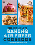 The Complete Baking Air Fryer Cookbook - MPHOnline.com