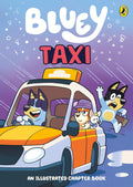 Bluey: Taxi (An Illustrated Chapter Book) - Puffin UK - MPHOnline.com