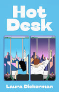 Laura Dickerman's HOT DESK: a story of two rival editors fighting for the career opportunity of a lifetime - while sharing the same desk... now at MPHOnline.com.