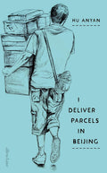 I Deliver Parcels in Beijing: On Making a Living - MPHOnline.com
