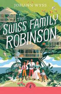 The Swiss Family Robinson (Puffin Classics) - MPHOnline.com