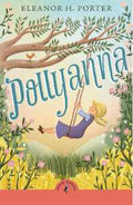 Puffin Classics: Pollyanna (2024) - MPHOnline.com