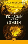 Puffin Classics: The Princess and the Goblin (2025) - MPHOnline.com