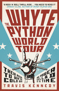 THE WHYTE PYTHON WORLD TOUR A thrilling, rock-n-roll head-banger of a debut, steeped in '80s music culture nostalgia and international suspense. As intensely gripping as it is raucously funny! Now rolling in at MPHOnline.com.