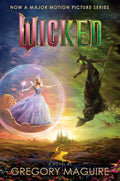 Wicked (Movie Tie-In #02) The Life and Times of the Wicked Witch of the West (Wicked Years, 1) - MPHOnline.com