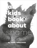 A Kids Book About Shame - MPHOnline.com