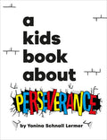 A Kids Book About Perseverance - MPHOnline.com