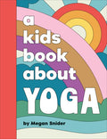 A Kids Book About Yoga - MPHOnline.com
