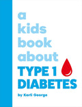 A Kids Book About Type 1 Diabetes - MPHOnline.com