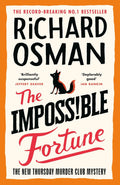Delve into THE IMPOSSIBLE FORTUNE, the unmissable next mystery in the bestselling, record-breaking Thursday Murder Club series by Richard Osman, at MPHOnline.com.