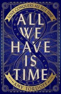 All We Have is Time - MPHOnline.com