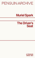 The Driver's Seat (Penguin Archive) - MPHOnline.com