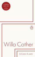 A Lost Lady (Penguin Archive) - MPHOnline.com