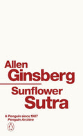 Sunflower Sutra (Penguin Archive) - MPHOnline.com